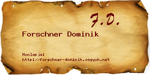 Forschner Dominik névjegykártya